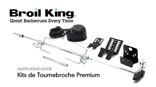 Kits de Tournebroche Premium | Broil King | Faites en plus avec votre gril