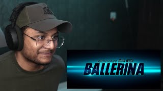 From the World of John Wick: Ballerina Trailer • Reaction