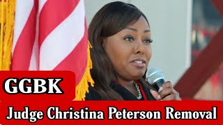 Judge Christina Peterson Removed | 28 Counts Of Misconduct