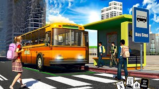 Schoolbus Driver 3D SIM - Bus Driving Simulator / Android Gameplay 1080p