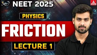 Friction Class 11 Physics | NEET 2025 | All Concept and Theory | Tushar Sir