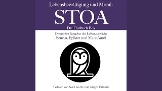 Seneca: Vom glücklichen Leben - Teil 2 11.3 & Seneca: Vom glücklichen Leben - Teil 2 12.1 -...