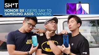 Sh*t HONOR 9X Users Say To SAMSUNG A50S Owners | TricycleTV