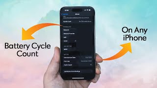 How to Get Battery Cycle Count on ANY iPhone