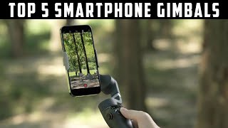 5 Best Gimbals For Phones