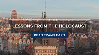 Lessons from the Holocaust: Kean Students Journey to Poland