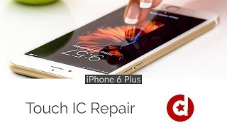 iPhone 6 plus touch disease repair