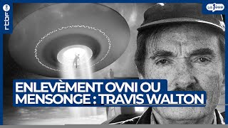 Enlèvement OVNI ou mensonge : l'histoire de Travis Walton - L'Heure H