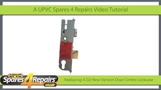 Replacing a GU New Version Upvc Door Lockcase