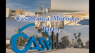 Casablanca, Morocco part 1, end of 2019