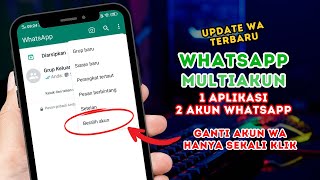 Cara Login 2 Akun WA di 1 Aplikasi WhatsApp | Membuat Whatsapp Multi Akun