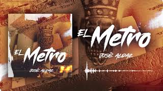 El metro - José aldaz