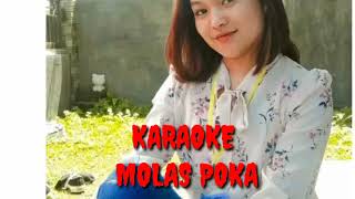 KARAOKE MOLAS POKA