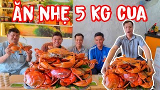 Ăn Nhẹ 5 KG CUA THIÊN NHIÊN cùng Thiên Quần Hoa, Vợ Chồng Anh Phong Úc,... chấm với Muối Phộc