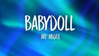 Ari Abdul - BABYDOLL (speed up) Lyrics