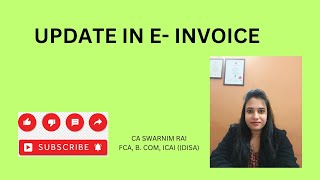 Important update in E- Invoice system.