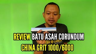 🔥🔥Maasyaa Allah Ajib ‼️Review Batu Asah Corundum China 2 sisi Grit 1000/6000 by: @MujionoAhmad ‼️