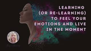 How to feel your emotions | Embrace your feelings and live in the moment #feelings #emotions #feel