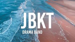 Drama Band - JBKT Lirik