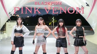 [ KPOP IN PUBLIC ] BLACKPINK (블랙핑크) - Pink Venom | Dance Cover by Terp.Sii from Taiwan