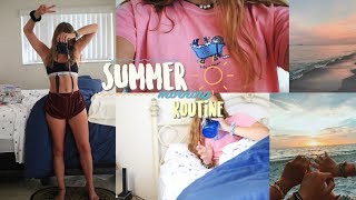 Summer Morning Routine | 2018