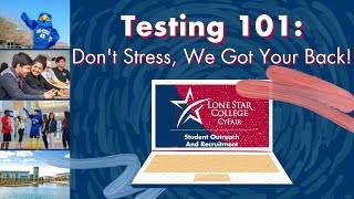 Virtual College 101: Testing @ LSC-CyFair