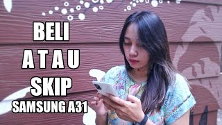 Kekurangan dan kelebihan Samsung A31