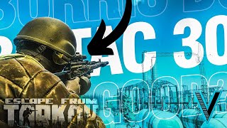 IS THE TAC 30 STILL GOOD? - Escape From Tarkov