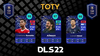 DLS 22 | TOTY In Dream League Soccer 2022?