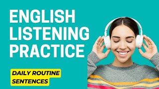 🎧English Listening Practice: Daily Routine Sentences