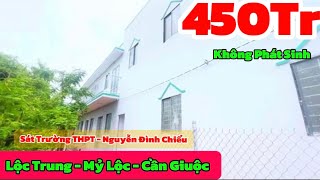 ✅ Đúng 450Tr không Phát Sinh - Lộc Trung - Mỷ Lộc - Cần Giuộc - Sát Trường THPT Nguyễn Đình Chiểu