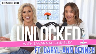 The Secrets of Nuuds ft. Daryl-Ann Denner | Unlocked with Savannah Chrisley Podcast Ep. 58