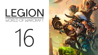 Let's Play World of Warcraft: Legion - 016 - Highmountain  | WoW Lore Playthrough