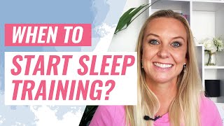 When To Start Sleep Training