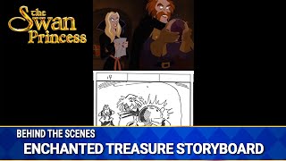 Enchanted Treasure Storyboard Part 1 | Behind The Scenes | The Swan Princess