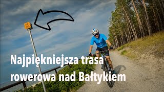 Najpiękniejsza trasa rowerowa nad Bałtykiem - R10