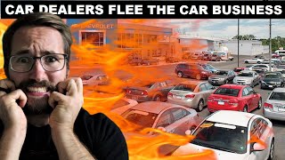 BRUTAL! Car Dealers Flee The Car Business