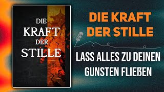 Die Kraft der Stille (Hörbuch)