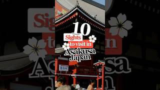 Top 10 Must-See Sights in Asakusa, Tokyo 🇯🇵 | Hidden Gems & Iconic Landmarks