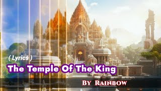 The Temple Of The King - Rainbow || Slow Rock || Lyrics