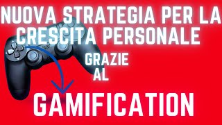 Il Gamification per la Crescita Personale| Divertiti e Raggiungi i tuoi Obiettivi