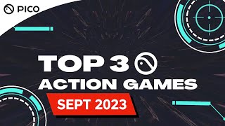 PICO VR Game | Top 3 Action Games in Sept 2023 | PICO 4