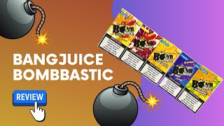 Bang Juice BOMBBASTIC Liquids