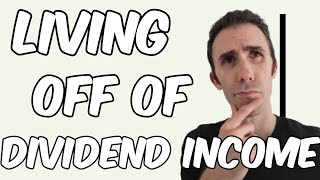 Living off Dividend Income is THE GOAL 😤 How to Live off of Dividends & How Much YOU Need Invested!