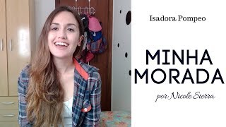 Nicole Sierra- MINHA MORADA// Isadora Pompeo (cover)