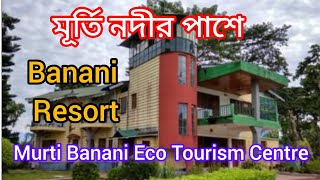 Murti Banani Eco tourism Centre ||Best Resort in Murti || WBFDC resort