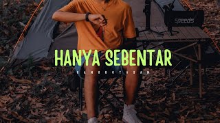 HANYA SEBENTAR _ Official Video Clip _ R Angkotasan