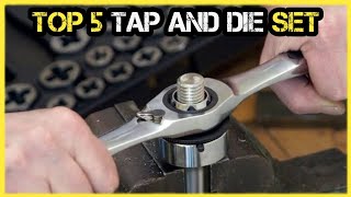 Top 5 Best Tap and Die Set 🏆 Top 5 Items Tested & Reviewed✅