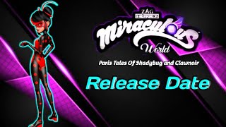 Miraculous World : Paris Tales Of Shadybug and Clawnoir || Release Date || Miraculous paris