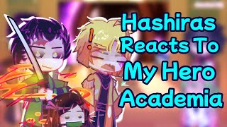 Hashiras React To My Hero Academia | GL2 | Gacha Life 2 | MHA | Demon Slayer | KNY | Deku | Bakugou